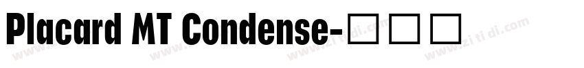 Placard MT Condense字体转换